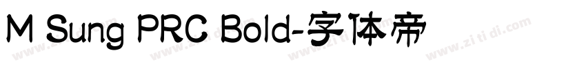 M Sung PRC Bold字体转换